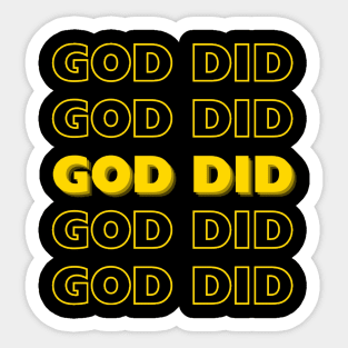 God Did | Motivational Phrase | Religious, Motivational Sticker